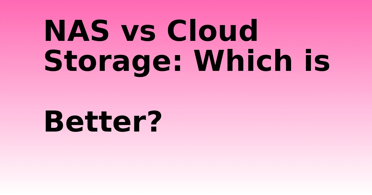 Tech Pappy|NAS vs Cloud Storage: Which is Better?