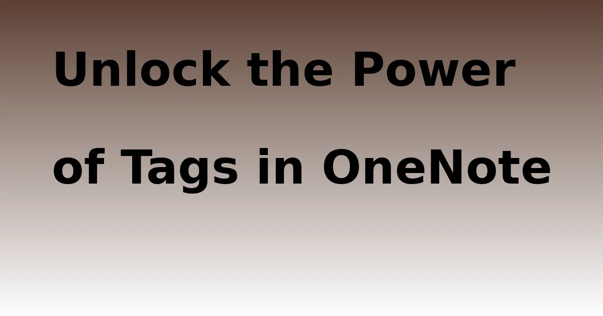 Tech Pappy|Unlock the Power of Tags in OneNote